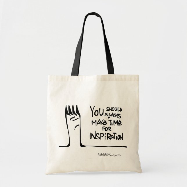 You Should Always Make Time for Inspiration Tote Bag (Front)