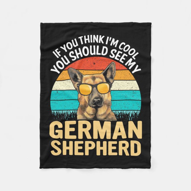 You Should See My German Shepherd Fleece Blanket (Front)