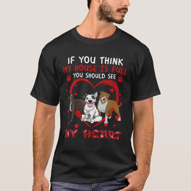 You Should See My Heart Staffordshire Bull Terrier T-Shirt (Front)
