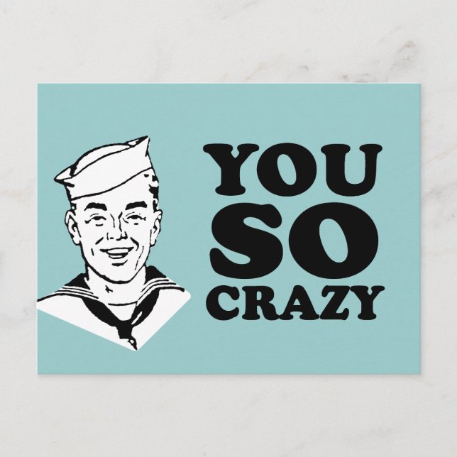 YOU SO CRAZY POSTCARD (Front)
