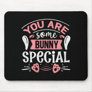 You Some Bunny Special Premium Tri-blend Mouse Pad
