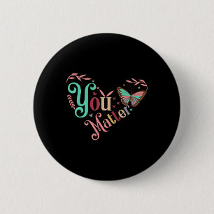 You Sticker13  6 Cm Round Badge