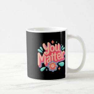 You Sticker6 Coffee Mug