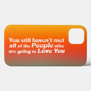 You still haven't met all... iPhone 13 case