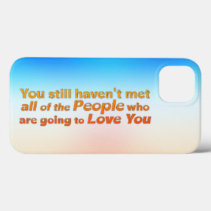 You still haven't met all... iPhone 13 case