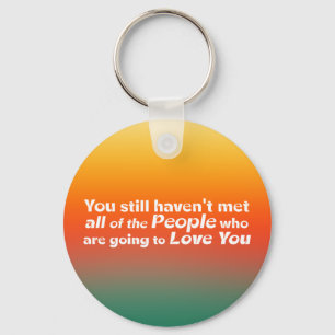 You still haven't met… key ring