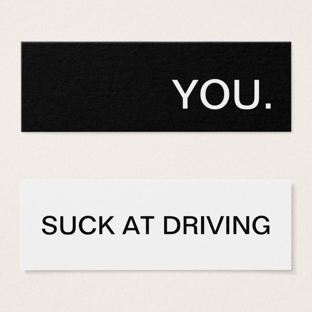 you suck at driving (Front & Back)