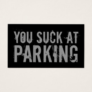 You Suck At Parking Black Funny Prank Note