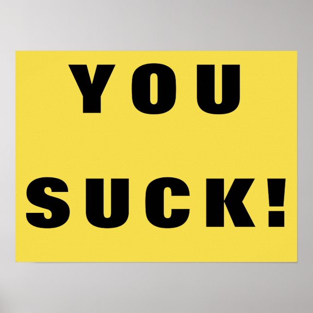 You Suck! Poster (Front)