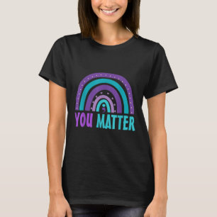 You Suicide Prevention Awareness Rainbow Semicolon T-Shirt