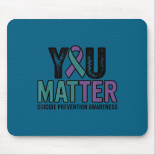 You Suicide Prevention Awareness Ribbon  Mouse Pad