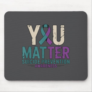 You Suicide Prevention Awareness Ribbon Mouse Pad