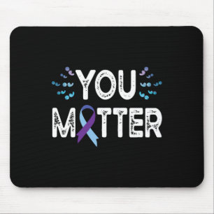 You Suicide Prevention Awareness Shirt Purple Mouse Pad