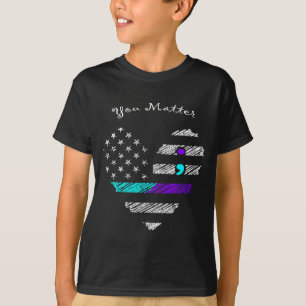 You Suicide Prevention Awareness Suicide Walk  T-Shirt