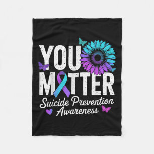 You Suicide Prevention Awareness Teal &amp; Purple Fleece Blanket