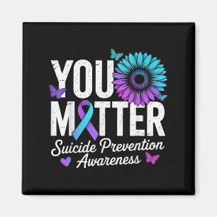You Suicide Prevention Awareness Teal &amp; Purple Magnet