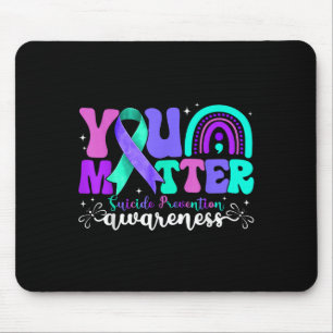 You Suicide Prevention Awareness Teal & Purple Mouse Pad
