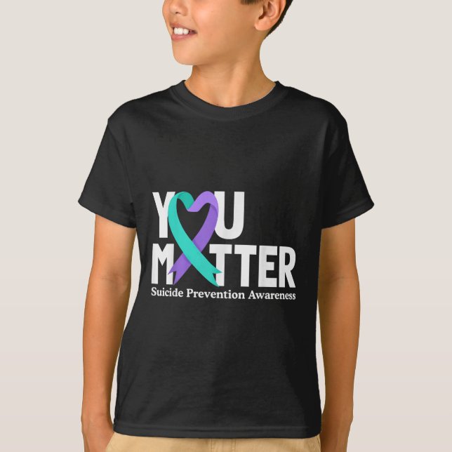 You Suicide Prevention Awareness Teal &amp; Purple T-Shirt (Front)