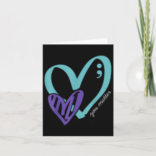 You Suicide Prevention Awareness Teal Purple Card