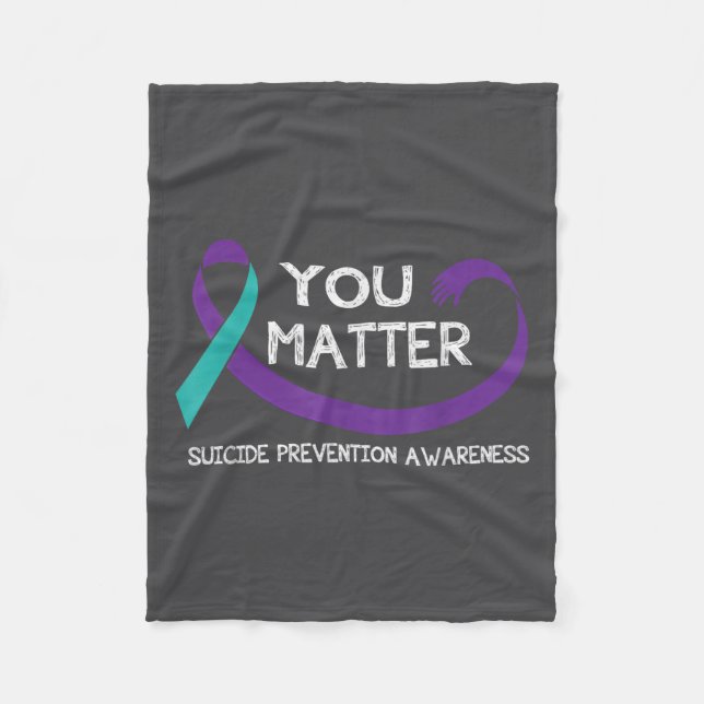 You Suicide Prevention Awareness Teal Purple Hand  Fleece Blanket (Front)
