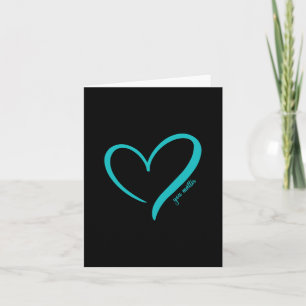 You Suicide Prevention Awareness Teal Purple Heart Card