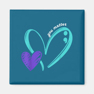 You Suicide Prevention Awareness Teal Purple Heart Magnet