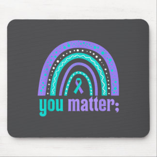 You Suicide Prevention Awareness Teal Purple Rainb Mouse Pad