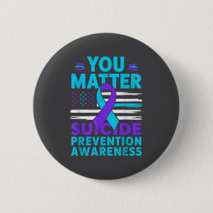 You Suicide Prevention Awareness Teal Purple Ribbo 6 Cm Round Badge