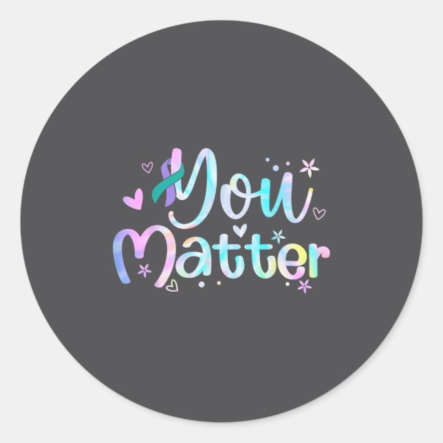 You Suicide Prevention Awareness Teal Purple Ribbo Classic Round Sticker (Front)