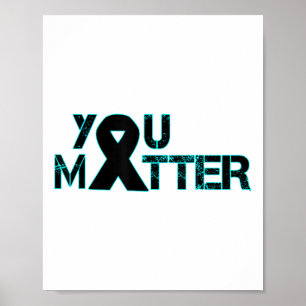 You Suicide Prevention Depression Awareness  Poster