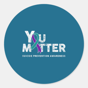You Suicide Prevention Month Gift Teal Purple Ribb Classic Round Sticker