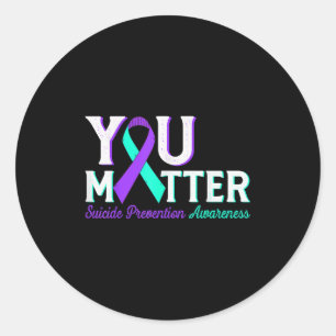 You Suicide Prevention Teal &amp; Purple Awareness Classic Round Sticker