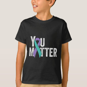You - Suicide Prevention Teal Purple Awareness Rib T-Shirt