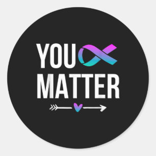 You Suicide Prevention Teal Purple Awareness Ribbo Classic Round Sticker