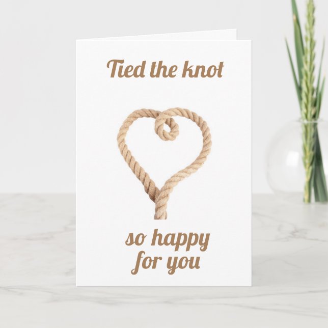 ""YOU TIED THE KNOT" WEDDING CARD (Front)