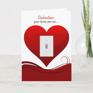 You Turn Me On Valentine's Day Greeting Card
