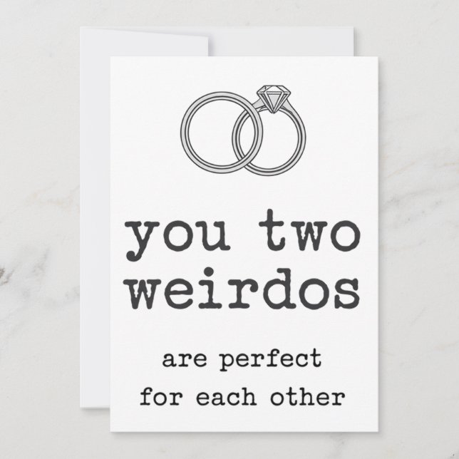 You Two Weirdos Are Perfect For Each Other Wedding Invitation (Front)