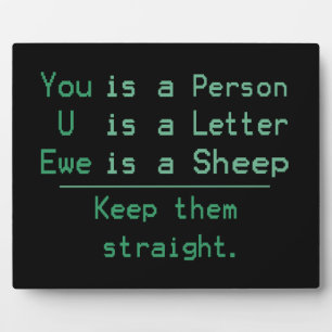 YOU U EWE PLAQUE