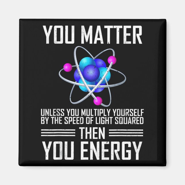 You Unless You Multiply Yourself Magnet (Front)