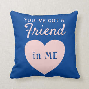 You`ve got a Friend Blue Pink Heart Friendship Cushion