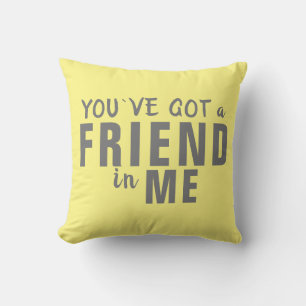 You˙ve got a Friend Typography Yellow Friendship Cushion