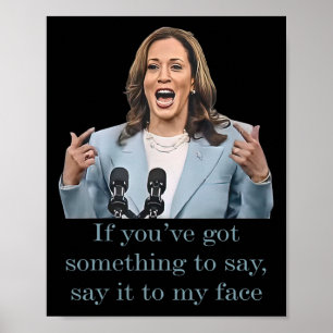You’ve Have Something To Say  Poster