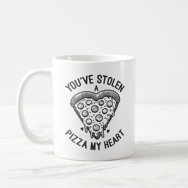 You’ve Stolen a Pizza My Heart - Funny Pizza Lover Coffee Mug (Left)
