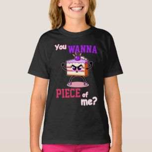 You wanna piece of me. Angry cake funny cartoon T-Shirt