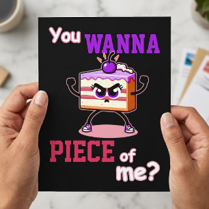 You Wanna Piece of Me Funny Angry Cake Cartoon Postcard