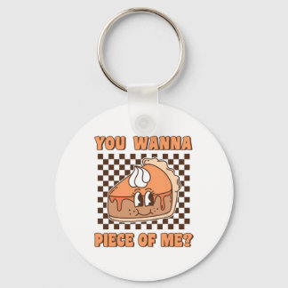 You Wanna Piece Of Me Groovy Pumpkin Pie Funny Tha Key Ring