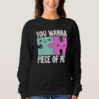 You Wanna Piece Of Me Puzzle Couple Sweatshirt