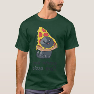 You wanna Pizza me cat meme food Premium  T-Shirt
