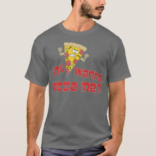 You Wanna Pizza Me Funny Cartoon Pun T-Shirt