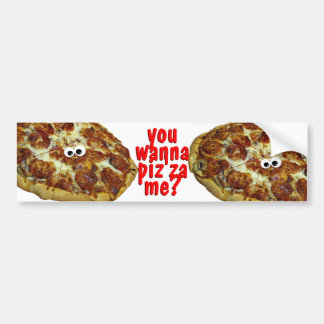 you wanna pizza me? humourous parody bumper sticke sticker
